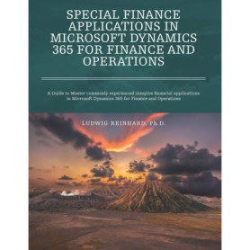 Guide Pratique des Applications Financières Spéciales dans Microsoft Dynamics 365