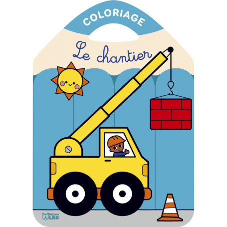 Coloriages Engins de Chantier - Cahier Créatif pour Enfants dès 3 Ans