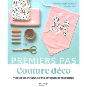 Couture Déco : Techniques et Modèles pour Créer des Accessoires Uniques