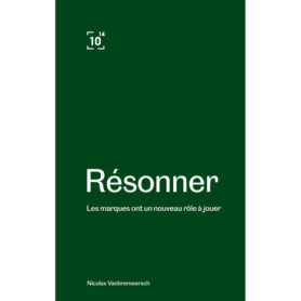Résonner : Le Nouveau Rôle des Marques dans la Société