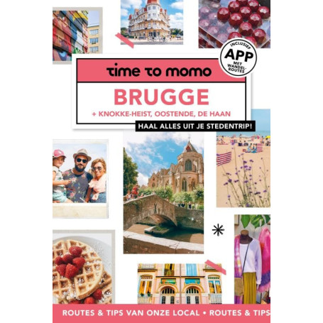 Guide de Voyage Time to Momo : Brugge et Côte Belge