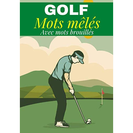Cahier de Mots Mêlés de Golf pour Adultes - 60 Puzzles et 600 Mots à Trouver