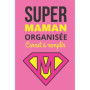 Carnet Planner Super Maman Organisée - Semainier et To Do List