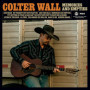 Colter Wall - Memories and Empties : Album Country Authentique