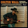Colter Wall - Memories and Empties : Album Country Authentique