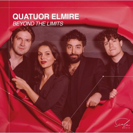Quatuor Elmire : Beyond the Limits - Beethoven Révolutionnaire