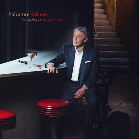 Des Nèfles et des Groseilles - Nouvel Album de Salvatore Adamo