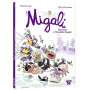 Migali tome 1 - bienvenue à l'académie royale !