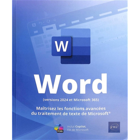 Maîtrisez Word 2024 et Microsoft 365 : Fonctions Avancées du Traitement de Texte