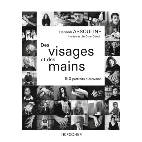 Des visages et des mains : Portraits d'écrivains en photographie