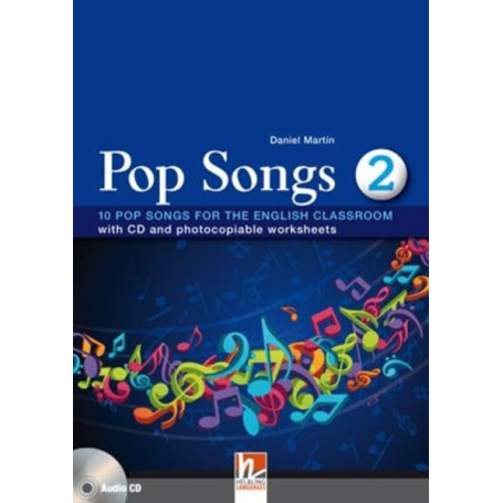 Pop Songs 2 - 10 Chansons Pop pour la Classe d'Anglais avec CD et Fiches Photocopiables