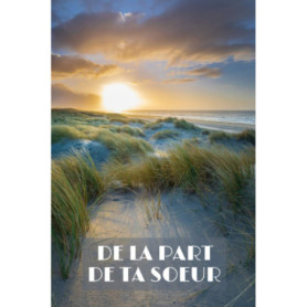 Carnet de Notes A5 - De la Part de Ta Sœur avec Couverture Coucher de Soleil