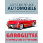 Livre de Police Automobile - Registre Conforme pour Garagistes et Négociants en Véhicules d'Occasion