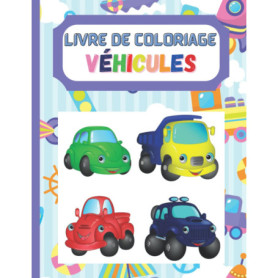 Livre de Coloriage Véhicules pour Enfants de 2 à 8 Ans