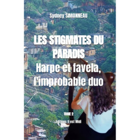 Les Stigmates du Paradis : Harpe et Favela, un Voyage Émotionnel