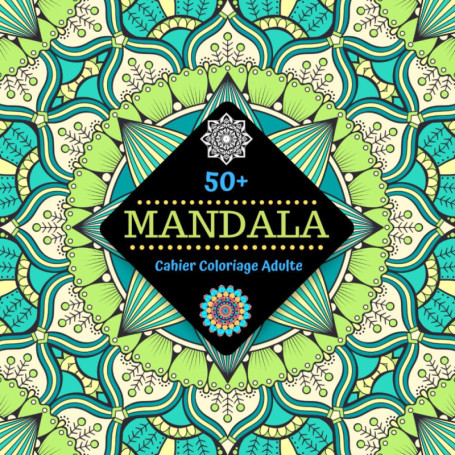 Livre de Coloriage Mandala pour Adultes - Détente et Créativité