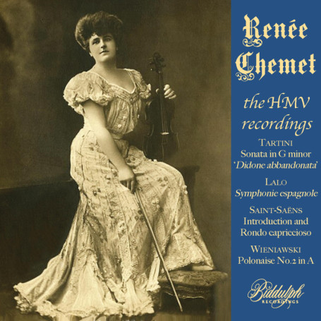 Enregistrements Classiques de Renée Chemet - Biddulph Recordings