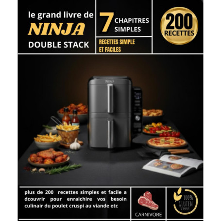 Le Grand Livre de Ninja : 200 Recettes Simples pour Réinventer vos Repas