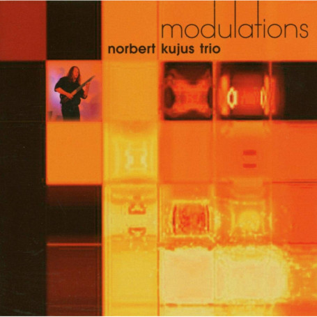 Modulations - Norbert Kujus Trio