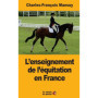 L'Art de l'Équitation en France : Guide Pratique et Historique