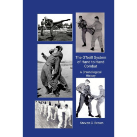 Histoire Chronologique du Système O'Neill de Combat à Main Nue
