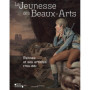 La Jeunesse des Beaux-Arts à Rennes : Art et artistes de 1794 à 1881