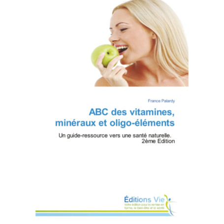 ABC des Vitamines et Minéraux : Guide Complet pour une Santé Naturelle