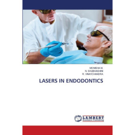 Lasers en Endodontie : Applications et Techniques Avancées