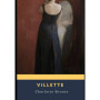 Villette - Roman de l'indépendance et des relations humaines