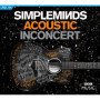 Simple Minds - Acoustic In Concert: Édition Blu-Ray + CD