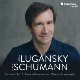 Nikolai Lugansky : Fantaisie Op.17 et Carnaval de Vienne