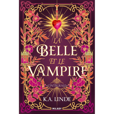 La Belle et le Vampire - L'Intégrale : Une Histoire de Passion et de Danger