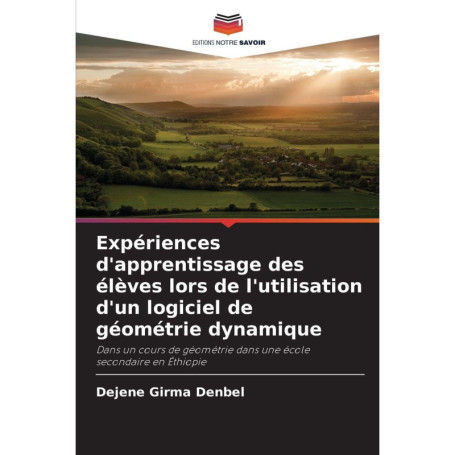 Apprentissage des élèves avec un logiciel de géométrie dynamique