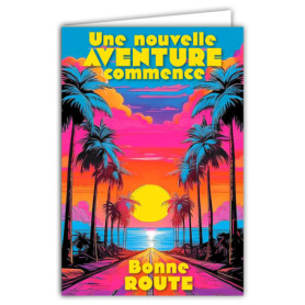 Carte FLUO Départ en Retraite ou Déménagement - Nouvelle Aventure au Soleil