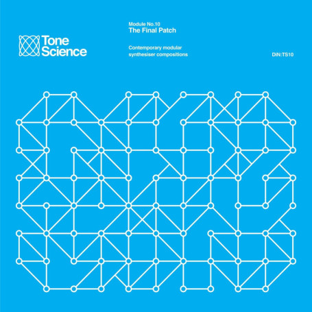 Tone Science Module No.10 - The Final Patch (Digipak CD)