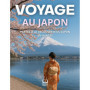 Voyage au Japon : Un Livre Photo Éblouissant entre Tradition et Modernité