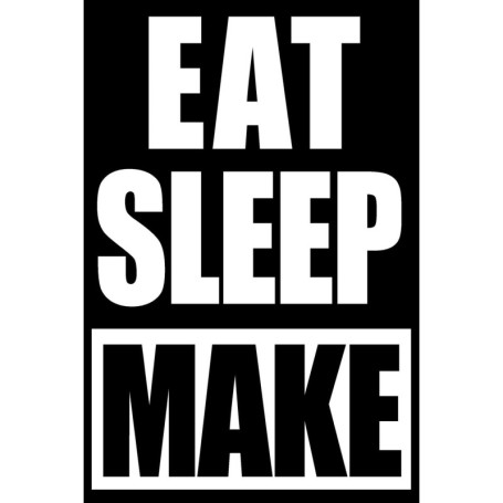 Carnet Humoristique Eat Sleep Make - Cahier Pratique pour Artisans