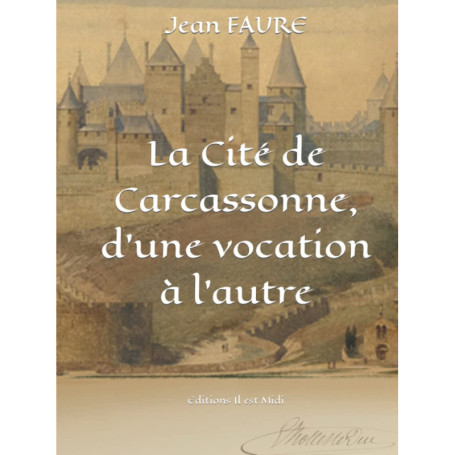 La Cité de Carcassonne : Histoire et Évolution