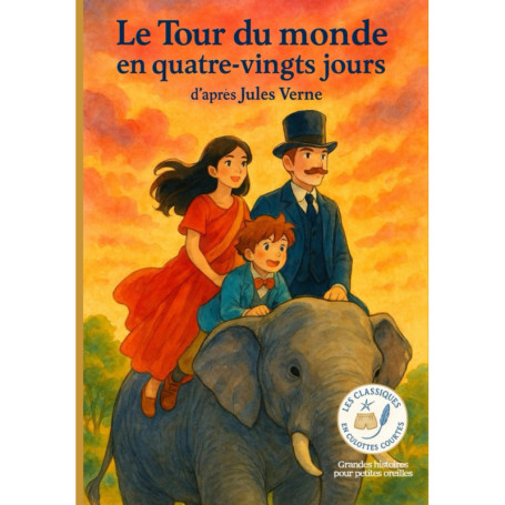 Le Tour du Monde en 80 Jours - Adaptation pour Enfants