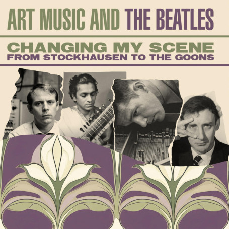 Art Music and The Beatles : De Stockhausen aux Goons - Coffret 3 Disques