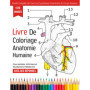 Livre de Coloriage Anatomie Humaine pour Adultes et Étudiants en Médecine
