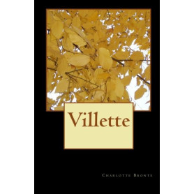 Villette de Charlotte Bronte - Un Classique Indémodable