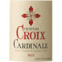 Château Croix Cardinale 2022 - Vin Rouge Saint-Emilion Grand Cru