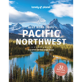 Best Road Trips Pacific Northwest 6ed -anglais-