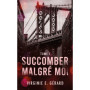 Succomber malgré moi - tome 1