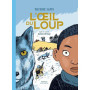 L'oeil du loup - Adaptation en BD de Daniel Pennac