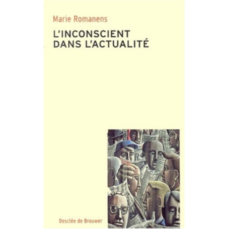 L'inconscient dans l'actualité