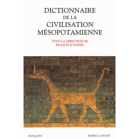 Dictionnaire de la civilisation mésopotamienne