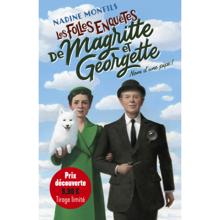 Les folles enquêtes de Magritte et Georgette - Nom d'une pipe !