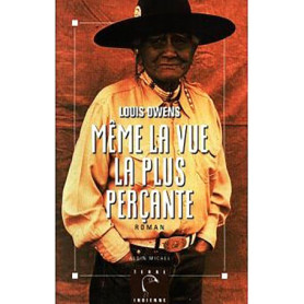 Même la vue la plus perçante